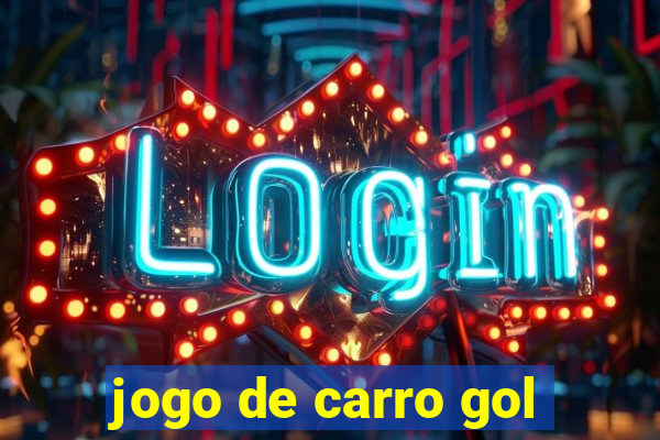 jogo de carro gol